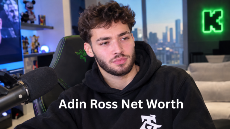 Adin Ross Net Worth